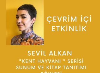 Kent Hayvanı / Söyleşi – Sevil Alkan