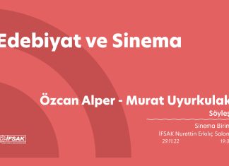 ERTELEME- Edebiyat ve Sinema – İFSAK Sinema Birimi