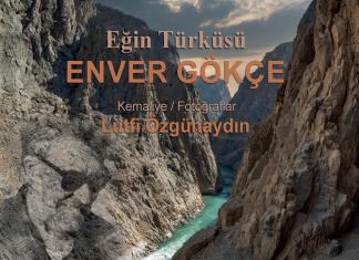Eğin Türküsü – Enver Gökçe/ Lütfi Özgünaydın