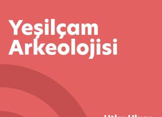 Yeşilçam Arkeolojisi- Utku Uluer